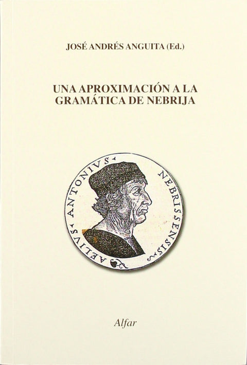  UNA APROXIMACIÓN A LA GRAMATICA DE NEBRIJA 