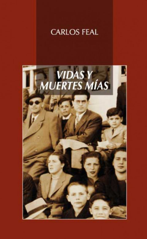  Vidas y muertes mías 