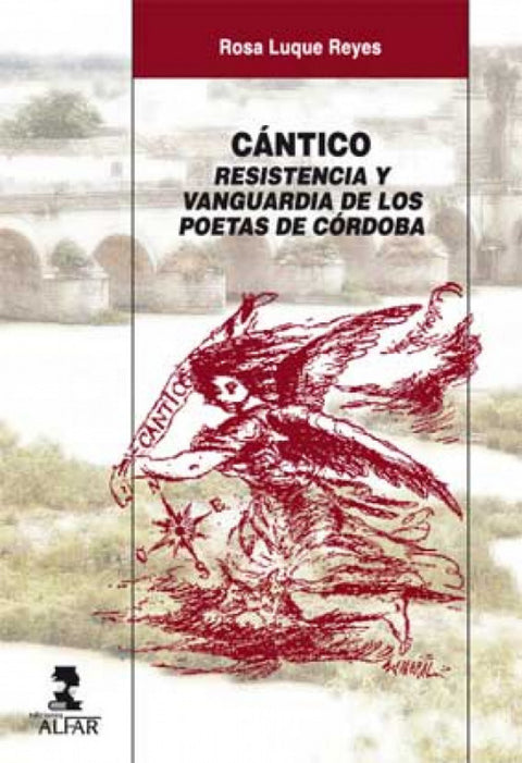  Cántico. Resistencia y vanguardia de los poetas de Córdoba 