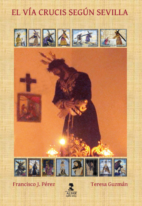  El vía crucis según Sevilla 