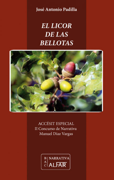  El licor de las bellotas 