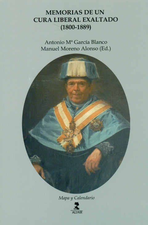  MEMORIAS DE UN CURA LIBERAL EXALTADO (1800-1889) 