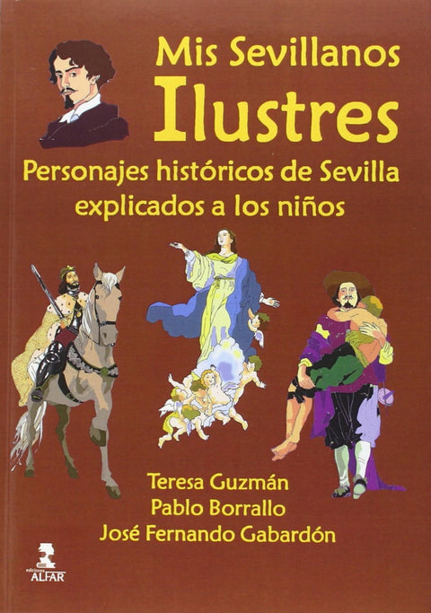  MIS SEVILLANOS ILUSTRES 