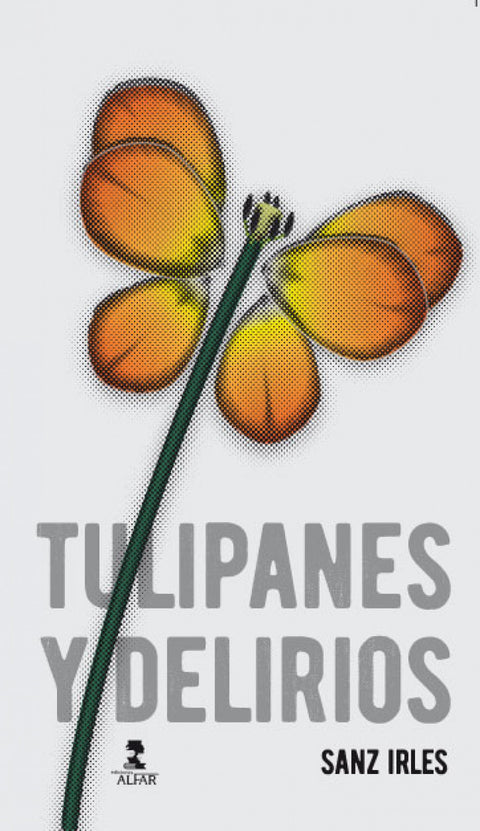  Tulipanes y delirios 