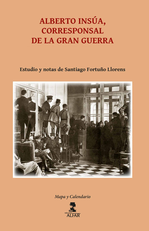  Alberto Insúa, corresponsal de la gran guerra 