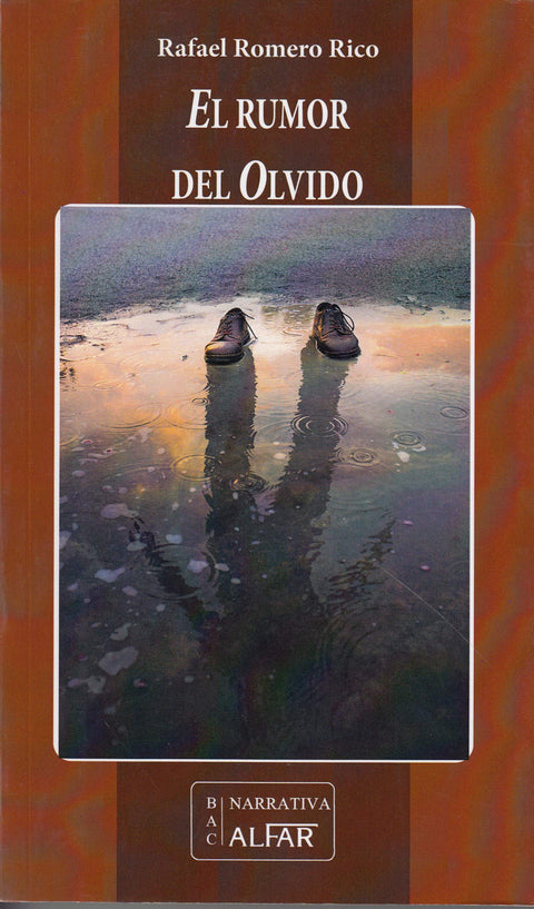  EL RUMOR DEL OLVIDO 