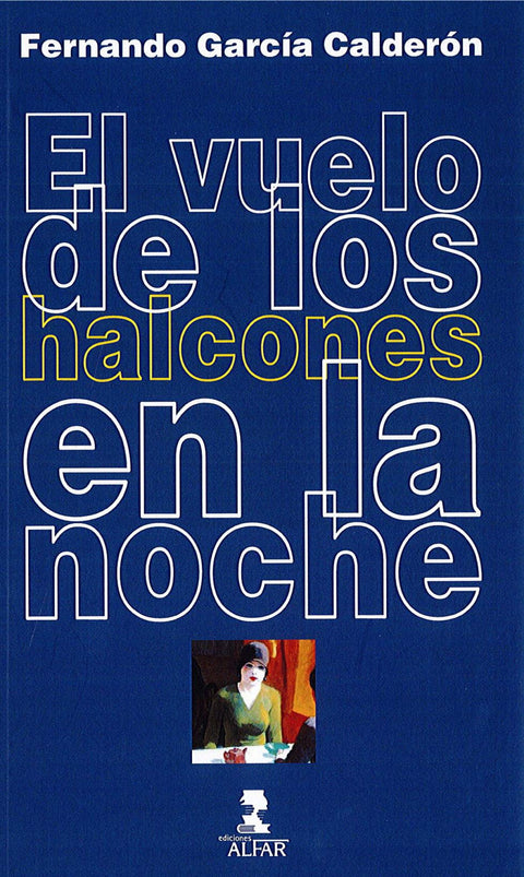  EL VUELO DE LOS HALCONES EN LA NOCHE 