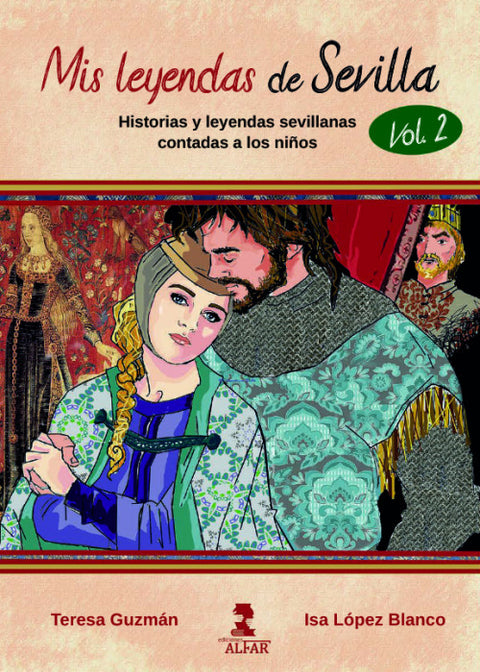  Mis leyendas de Sevilla. Volumen II 