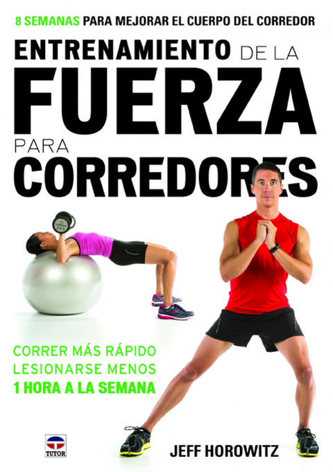  Entrenamiento de fuerza para corredores 