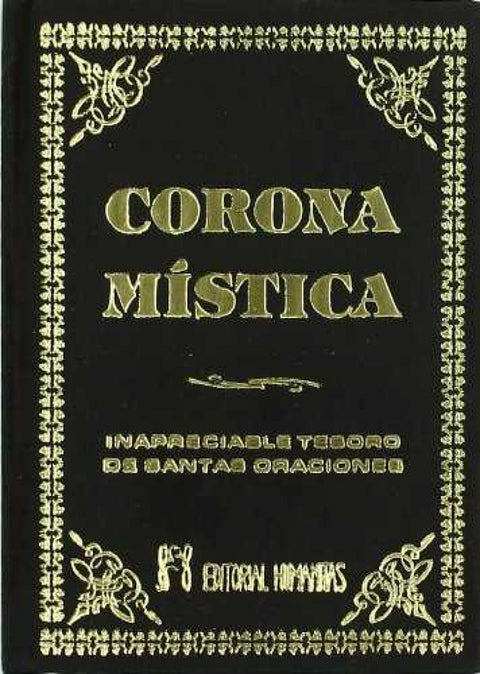  Corona mística: inapreciable tesoro de oraciones 