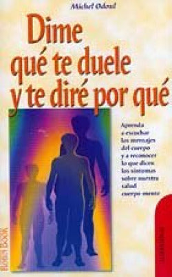  Dime qué te duele y te diré por qué 