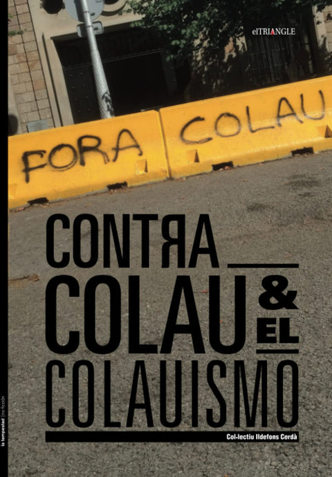  Contra Colau y el colauismo 