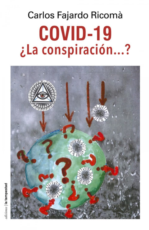  Covid-19 ¿La conspiración... 