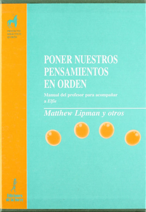  Poner nuestros pensamientos en orden:manual profesor elfie 