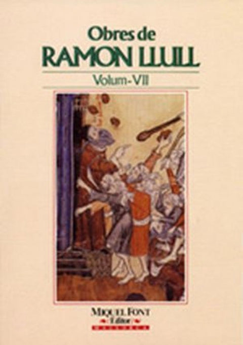  OBRES DE RAMON LLULL VOL. VII 
