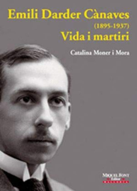  EMILI DARDER CANAVES(1895-1937)VIDA I... 