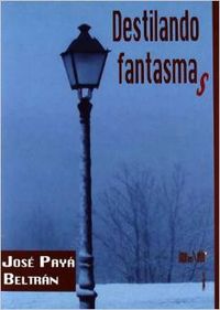  Destilando fantasmas 
