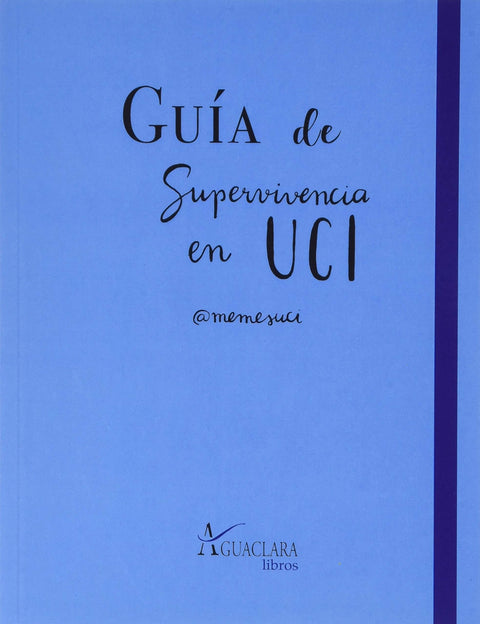  Guía de superviviencia en UCI 