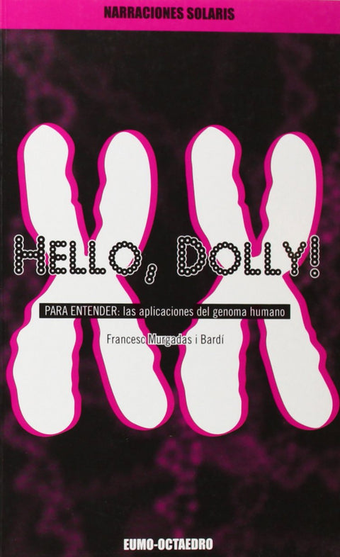  HELLO DOLLY.(NARRACIONES SOLARIS) 