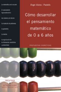  Cómo desarrollar el pensamiento matemático de 0 a 6 años 