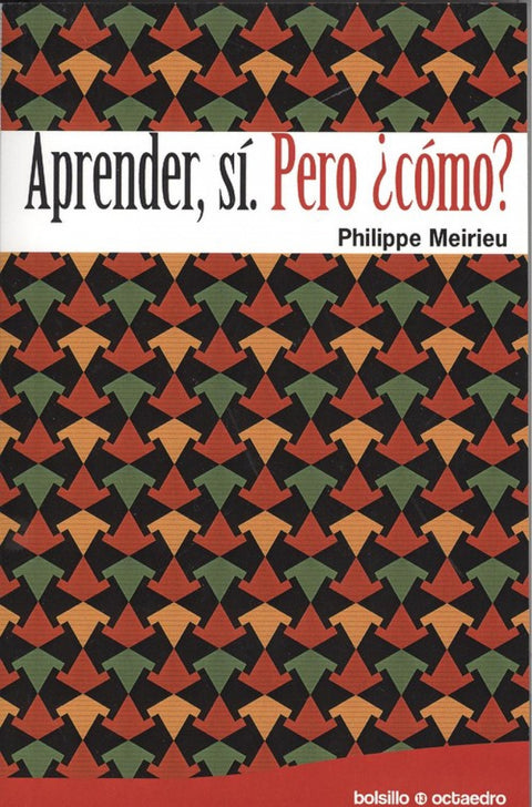  APRENDER, SÍ. PERO ¿CÓMO? 