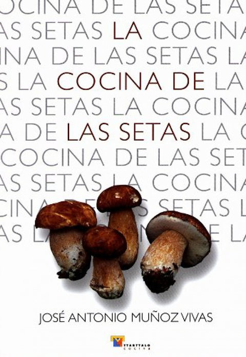  La cocina de las setas (Rustica) 