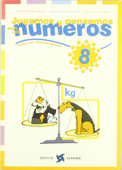  8.JUGAMOS Y PENSAMOS CON NUMEROS (3O-4O.PRIMARIA) 