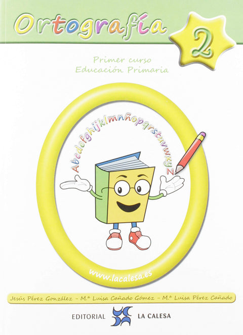  ORTOGRAFÍA CALESA 2. 1ºPRIMARIA 2019 