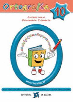  ORTOGRAFÍA CALESA 10. 5ºPRIMARIA 2019 