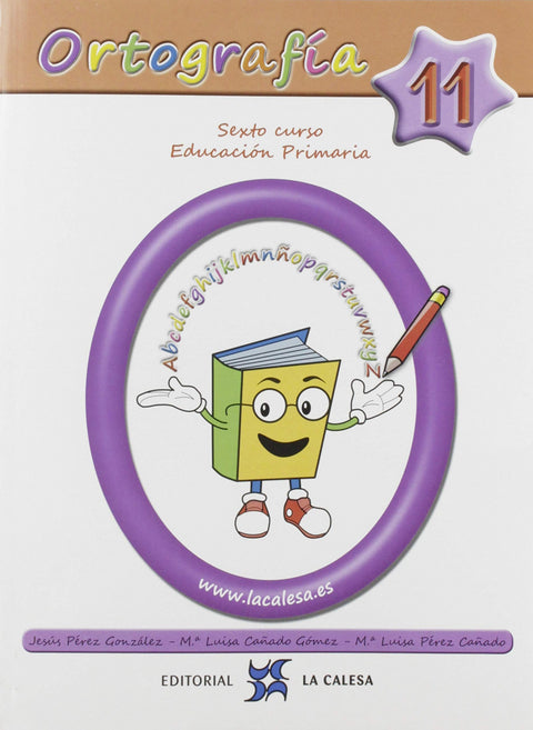  ORTOGRAFÍA CALESA 11. 6ºPRIMARIA 2019 