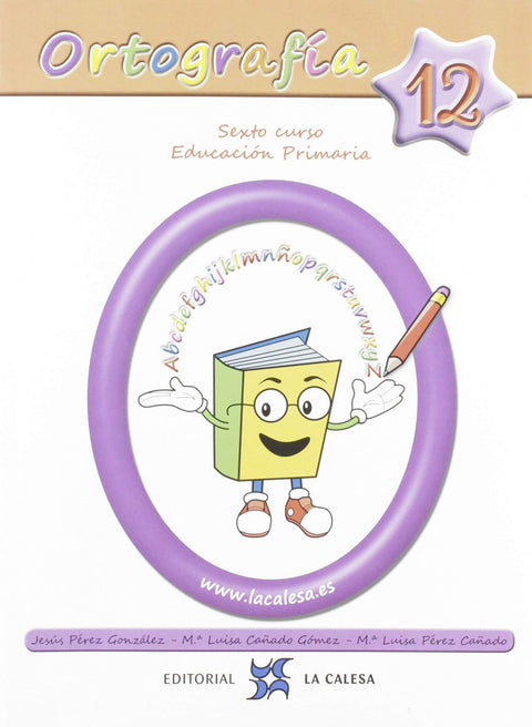  ORTOGRAFÍA CALESA 12. 6ºPRIMARIA 2019 