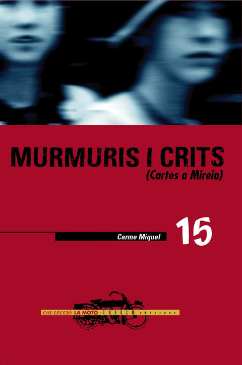  MURMURIS I CRITS - LA MOTO 