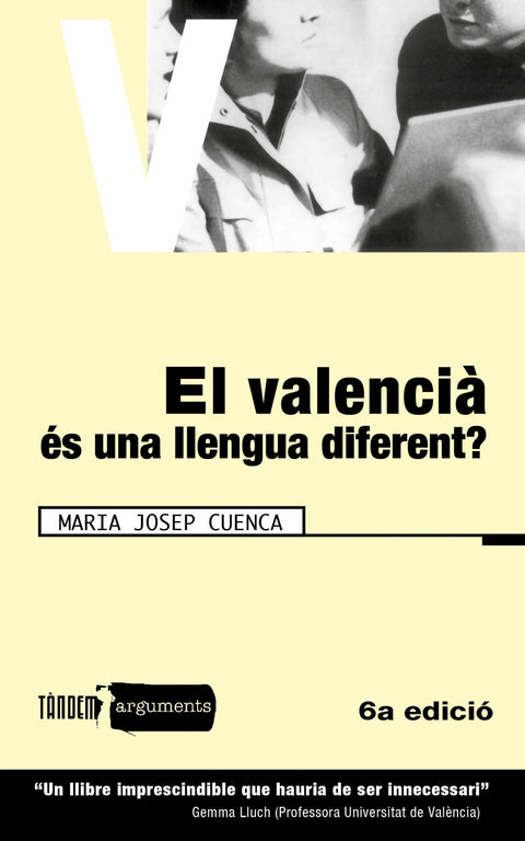  VALENCIA ES UNA LLENGUA DIFERENT? - ARGUMENTS 