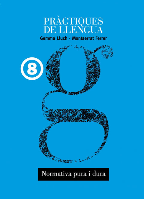  PRACTIQUES LLENGUA 8 (08/NORMATIVA PURA I DURA) 