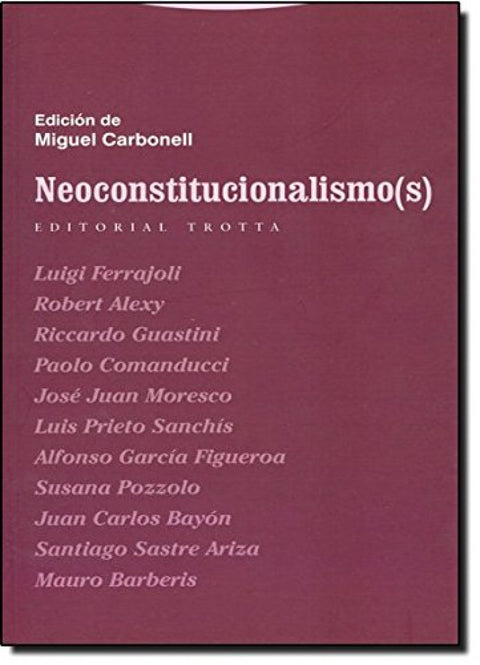  Neoconstitucionalismo(s) 