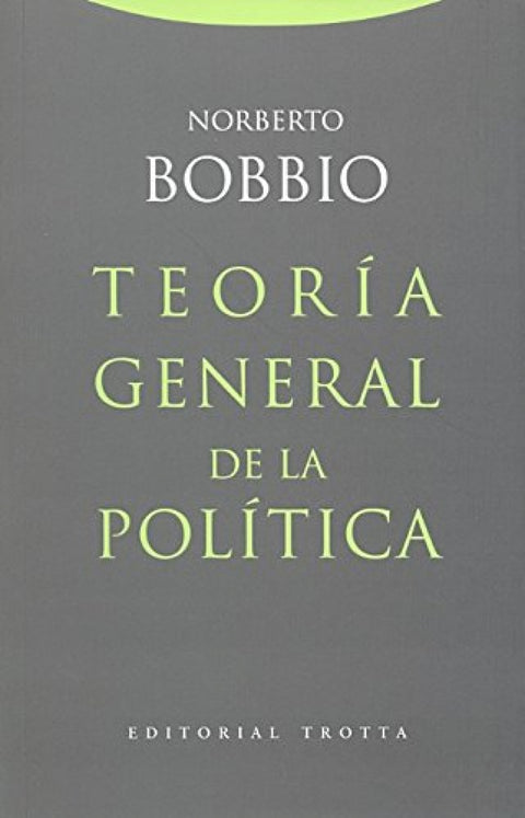  TEORÍA GENERAL DE LA POLÍTICA 