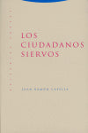  Los ciudadanos siervos 
