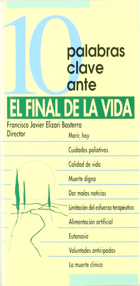  10 palabras clave ante final vida.(10 palabras clave) 