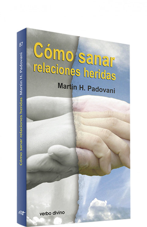  Como sanar relaciones heridas.(Surcos) 