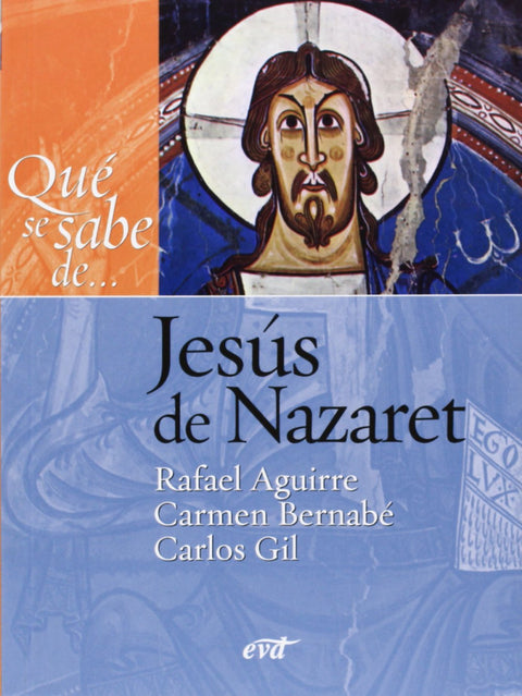  Que se sabe de... Jesus Nazaret.(Que se sabe de...) 