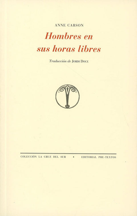  Hombres en sus horas libres 