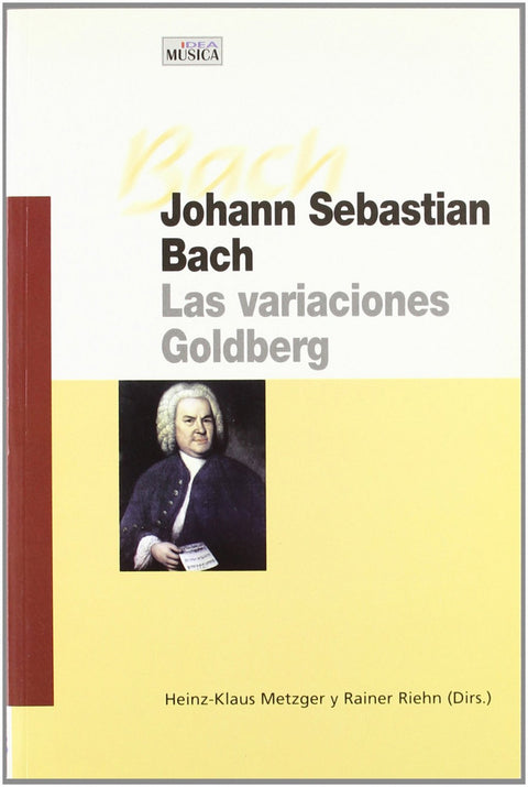  JOHANN SEBASTIAN BACH. LAS VARIACIONES GOLDBERG 