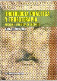  Trofología práctica y trofoterapia 