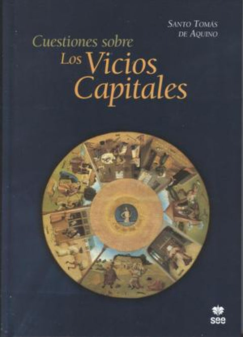  Cuestiones sobre los vicios capitales 