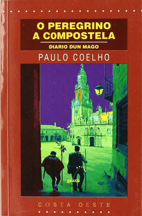  O peregrino a Compostela. Diario dun mago 