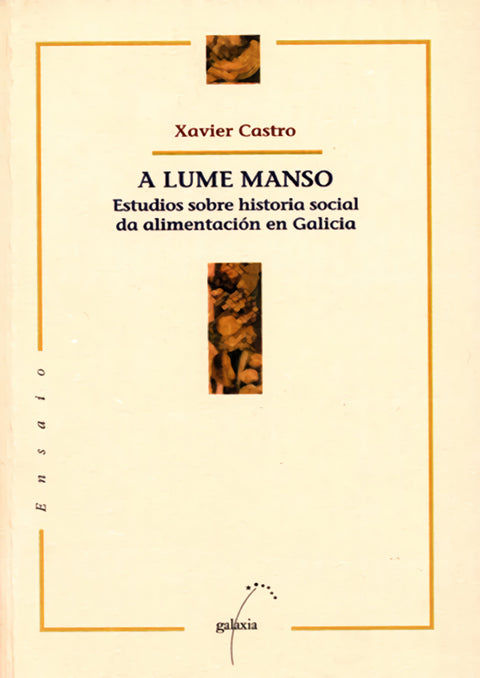  A lume manso. Estudios sobre historia social da alimentación 