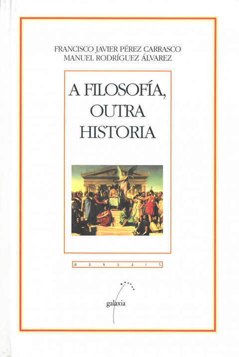  A filosofía, outra historia. 