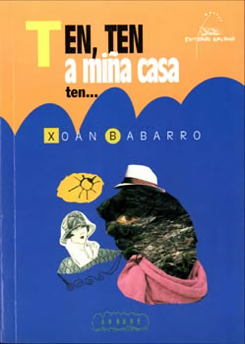  Ten, ten a miña casa ten ... 