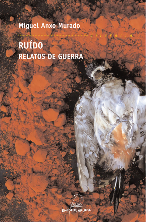 Ruído. Relatos de guerra 