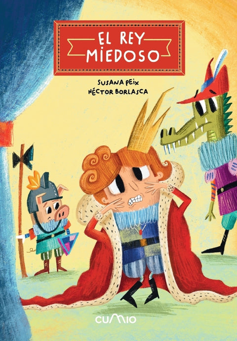 El rey miedoso 